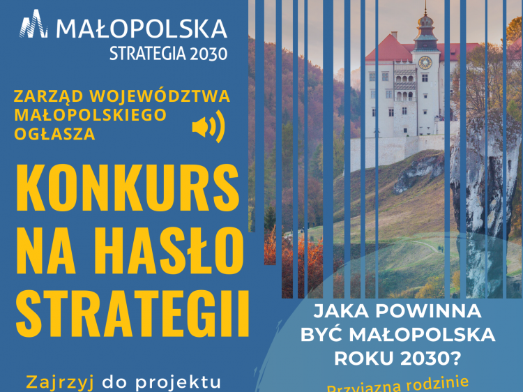 Konkurs na hasło Strategii Rozwoju Województwa „Małopolska 2030”